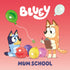 BLUEY: MUM SCHOOL - PENGUIN YOUNG READERS