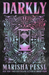 DARKLY - PESSL. MARISHA