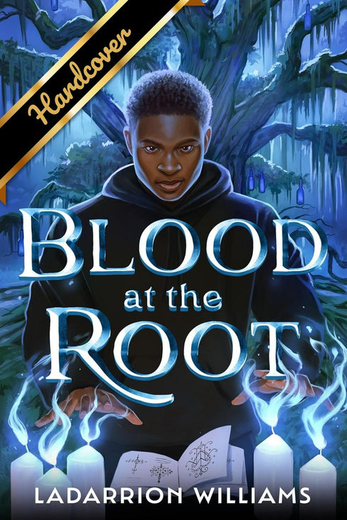 BLOOD AT THE ROOT - WILLIAMS. LADARRION