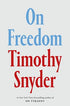 ON FREEDOM - SNYDER. TIMOTHY