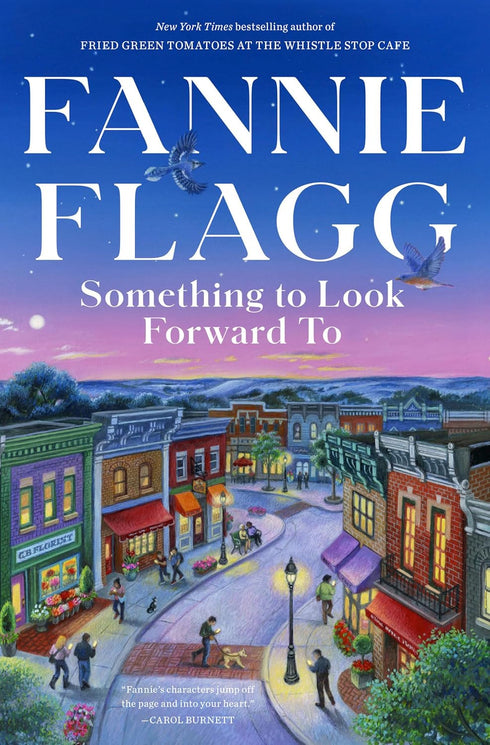 SOMETHING TO LOOK FORWARD TO: FICTIONS - FLAGG. FANNIE