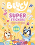 BLUEY: SUPER STICKERS: AN ACTIVITY BOOK WITH OVER 400 STICKERS