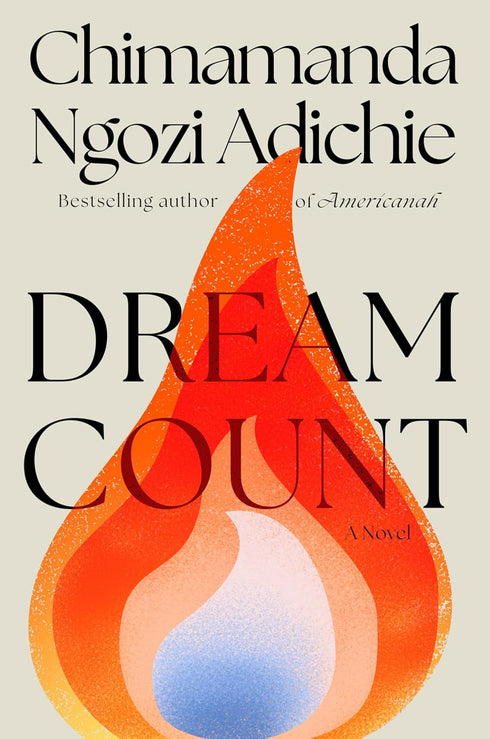 DREAM COUNT - ADICHIE. CHIMAMANDA NGOZI