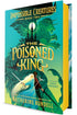 THE POISONED KING (IMPOSSIBLE CREATURES BOOK 2) - RUNDELL. KA