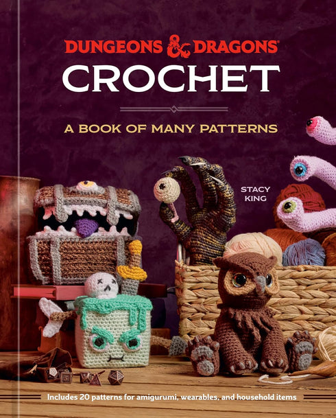 Dungeons & Dragons Crochet by King. Stacy