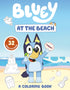 BLUEY: AT THE BEACH: A COLORING BOOK - PENGUIN YOUNG READERS