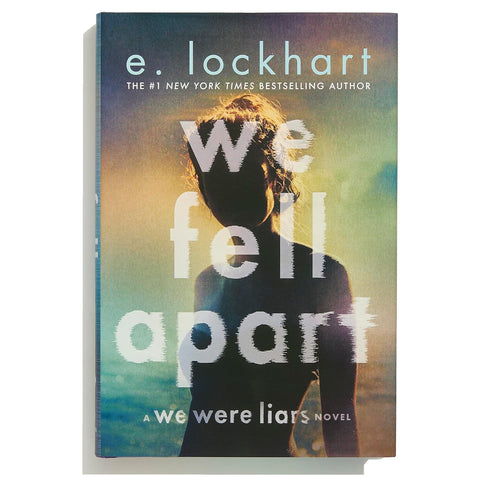 WE FELL APART: A WE WERE LIARS NOVEL - LOCKART. E.