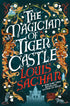 THE MAGICIAN OF TIGER CASTLE - SACHAR. LOUIS