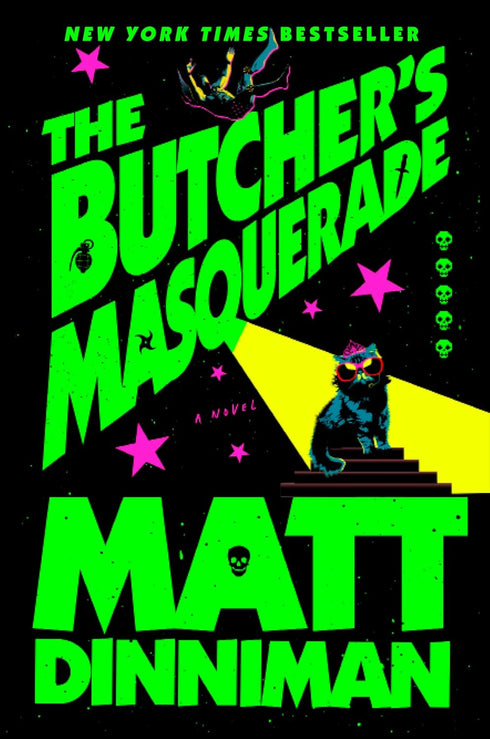 THE BUTCHER'S MASQUERADE (DUNGEON CRAWLER CARL) - DINNIMAN. MATT