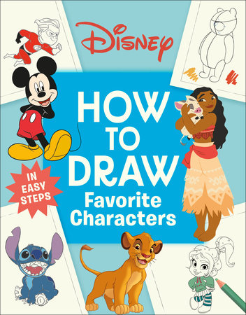 DISNEY HOW TO DRAW FAVORITE CHARACTERS - DK