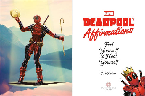 DEADPOOL'S AFFIRMATIONS - KUTNER. ROB