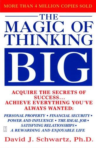 THE MAGIC OF THINKING BIG - SCHWARTZ. DAVID