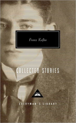 COLLECTED STORIES OF FRANZ KAF - KAFKA. FRANZ ; MUIR. WILLA ; MUIR. EDWIN ; JOSI