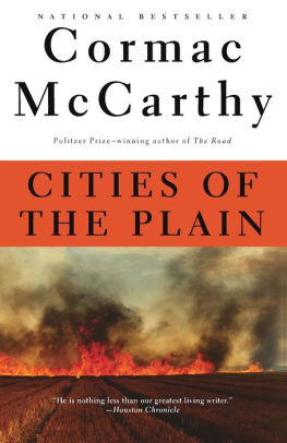 CITIES OF THE PLAIN: BOARDER TRILOGY 3 - MCCARTHY. CORMAC