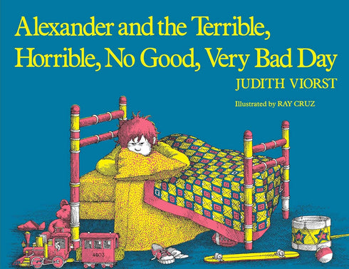 ALEXANDER AND THE TERRIBLE, HORRIBLE, NO GOOD, VERY BAD DAY - VIORST. JUDITH ; C