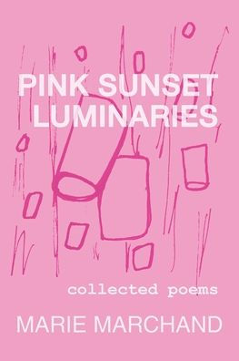 PINK SUNSET LUMINARIES - MARCHAND, MARIE