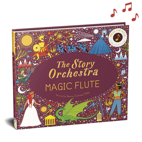 THE STORY ORCHESTRA: THE MAGIC FLUTE: PRESS TO HEAR MOZART'S MUSIC - TICKLE