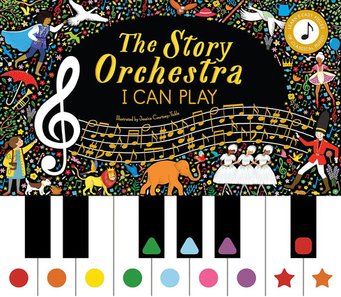 THE STORY ORCHESTRA: I CAN PLAY!: LEARN 8 EASY CLASSICAL PEICES - TICKLE. JESS