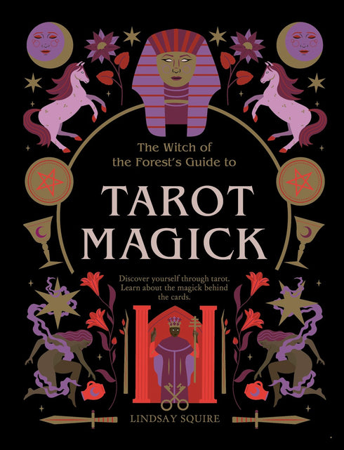 TAROT MAGIK: DISCOVER YOURSELF THROUGH TAROT, LEARN... - SQUIRE. LINDSAY