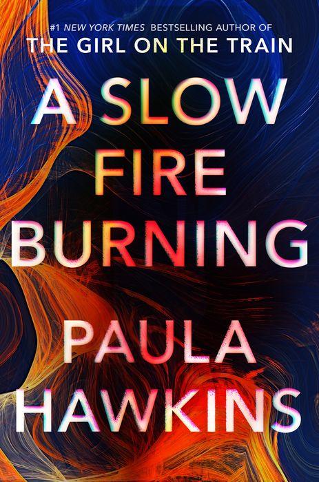 A SLOW FIRE BURNING - HAWKINS. PAULA