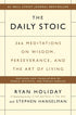 THE DAILY STOIC - HOLIDAY. RYAN ; HANSELMAN. STEPHEN