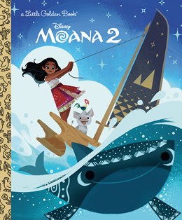 MOANA 2 LITTLE GOLDEN BOOK (DISNEY) - FUGA. PAULA; CHOS. ALEX