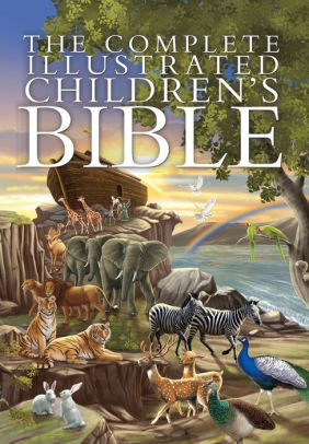 THE COMPLETE ILLUSTRATED CHILDREN'S BIBLE - EMMERSON. JANICE