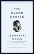 THE GLASS CASTLE A MEMOIR - WALLS. JEANNETTE