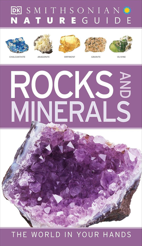 (Smithsonian) Natrue Guide: Rocks & Minerals by Dk