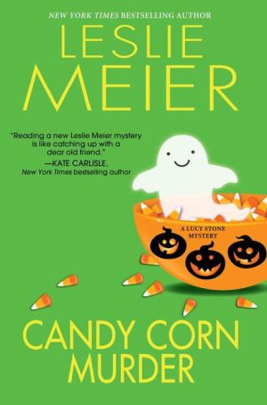CANDY CORN MURDER - MEIER. LESLIE