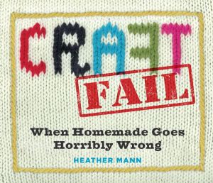 CRAFTFAIL - MANN. HEATHER