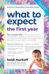WHAT TO EXPECT THE FIRST YEAR - MURKOFF. HEIDI