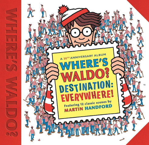 WHERE'S WALDO? DESTINATION: EVERYWHERE! - HANDFORD. MARTIN