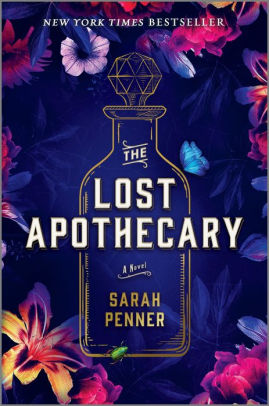 THE LOST APOTHECARY - PENNER. SARAH