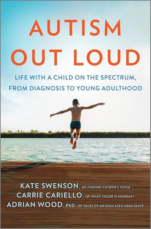 AUTISM OUT LOUD - SWENSON. KATE