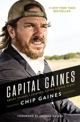 CAPITAL GAINES - GAINES. CHIP