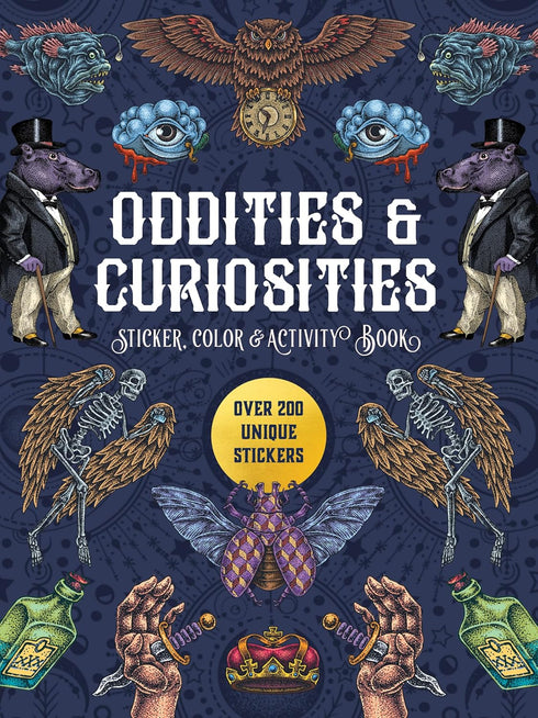 ODDITIES & CURIOSITIES STICKER, COLOR & ACTIVITY BK - EDITORS OF CHARTWELL BOOKS
