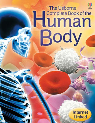 COMPLETE BOOK OF THE HUMAN BODY - CLAYBOURNE. A.