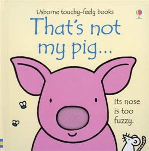 THATS NOT MY PIG - WATT. FIONABOARD BOOK