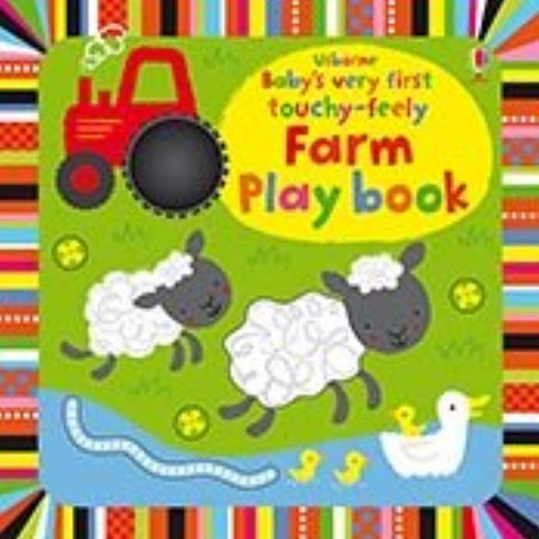FARM PLAY BOOK BABYS VERY FIRST TOUCHY FEELY BAGGOTT. SBOARD BOOK