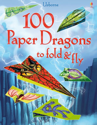 100 PAPER DRAGONS TO FOLD & FLY - BAER. SAM