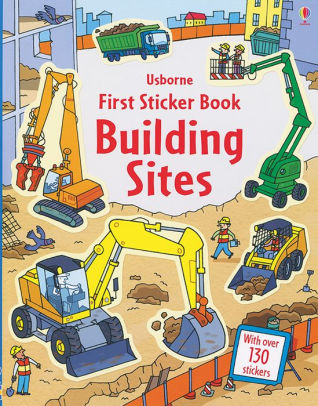 FIRST STICKER BOOK, BUILDING SITES - GREENWELL. JESSICA