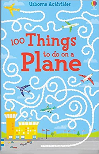 100 THINGS TO DO ON A PLANE -SMITH. SAM