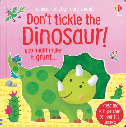 DON’T TICKLE THE DINOSAUR! - TAPLIN. SAM