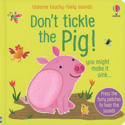 DON'T TICKLE THE PIG! - TAPLIN. SAM