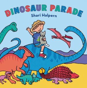 DINOSAUR PARADE - HALPERN. SHARI