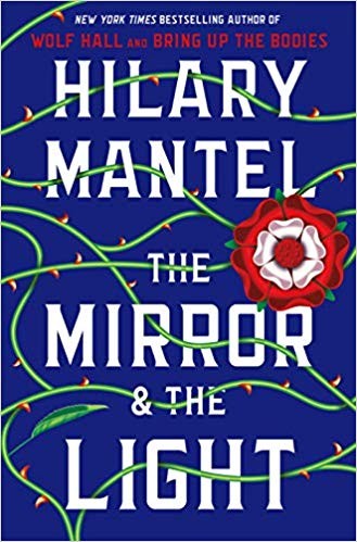 THE MIRROR & THE LIGHT - MANTEL. HILARY