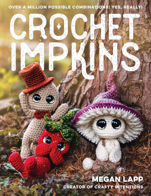 CROCHET IMPKINS: OVER A MILLION POSSIBLE COMBINATIONS - LAPP. MEGAN