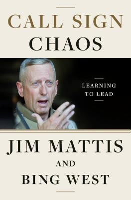CALL SIGN CHAOS - MATTIS. JIM