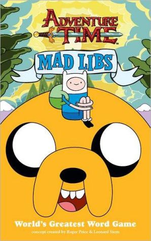 ADVENTURE TIME MAD LIBS